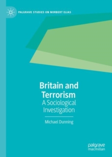 Britain and Terrorism : A Sociological Investigation