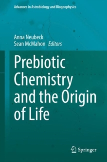 Prebiotic Chemistry and the Origin of Life