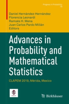 Advances in Probability and Mathematical Statistics : CLAPEM 2019, Merida, Mexico