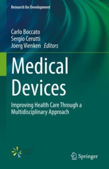 Medical Devices : Improving Health Care Through a Multidisciplinary Approach
