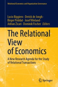 The Relational View of Economics : A New Research Agenda for the Study of Relational Transactions