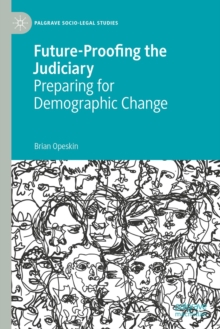 Future-Proofing the Judiciary : Preparing for Demographic Change
