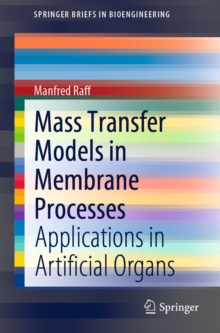 Mass Transfer Models in Membrane Processes : Applications in Artificial Organs