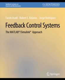 Feedback Control Systems : The MATLAB(R)/Simulink(R) Approach