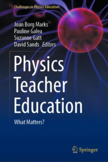 Physics Teacher Education : What Matters?