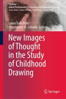 New Images of Thought in the Study of Childhood Drawing