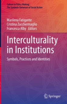 Interculturality in Institutions : Symbols, Practices and Identities