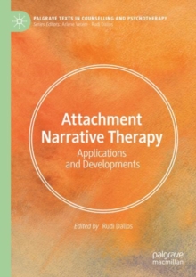 Attachment Narrative Therapy : Applications and Developments