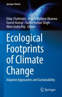 Ecological Footprints of Climate Change : Adaptive Approaches and Sustainability
