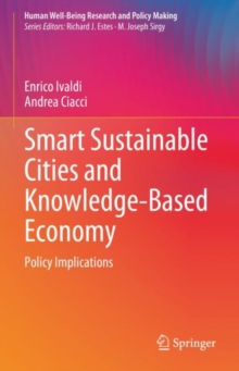 Smart Sustainable Cities and Knowledge-Based Economy : Policy Implications