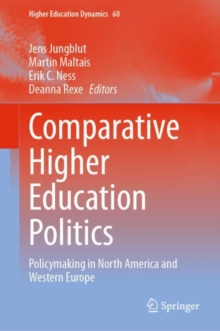 Comparative Higher Education Politics : Policymaking in North America and Western Europe