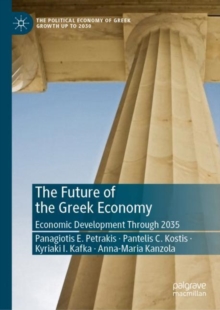 The Future of the Greek Economy : Economic Development Through 2035