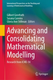 Advancing and Consolidating Mathematical Modelling : Research from ICME-14