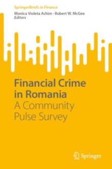 Financial Crime in Romania : A Community Pulse Survey