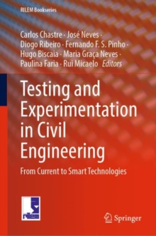 Testing and Experimentation in Civil Engineering : From Current to Smart Technologies