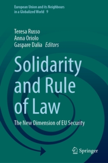Solidarity and Rule of Law : The New Dimension of EU Security