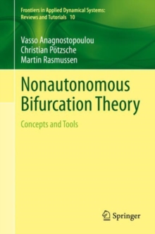 Nonautonomous Bifurcation Theory : Concepts and Tools