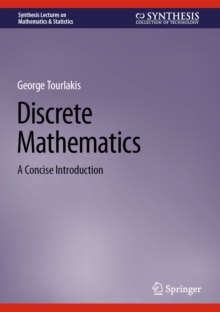 Discrete Mathematics : A Concise Introduction