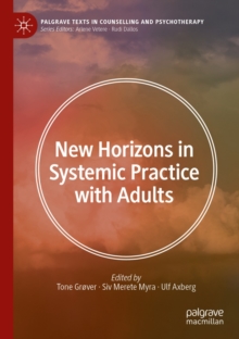 New Horizons in Systemic Practice with Adults