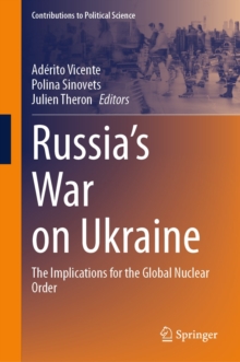 Russia's War on Ukraine : The Implications for the Global Nuclear Order