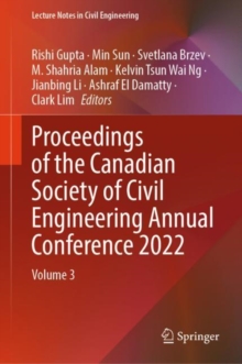 Proceedings of the Canadian Society of Civil Engineering Annual Conference 2022 : Volume 3
