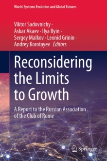 Reconsidering the Limits to Growth : A Report to the Russian Association of the Club of Rome