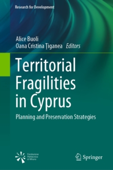 Territorial Fragilities in Cyprus : Planning and Preservation Strategies
