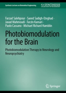 Photobiomodulation for the Brain : Photobiomodulation Therapy in Neurology and Neuropsychiatry