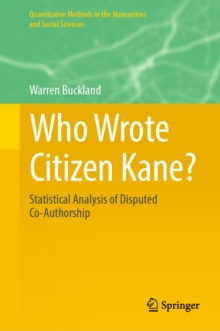 Who Wrote Citizen Kane? : Statistical Analysis of Disputed Co-Authorship