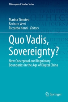Quo Vadis, Sovereignty? : New Conceptual and Regulatory Boundaries in the Age of Digital China