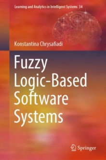 Fuzzy Logic-Based Software Systems