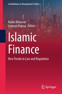 Islamic Finance : New Trends in Law and Regulation