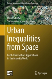 Urban Inequalities from Space : Earth Observation Applications in the Majority World