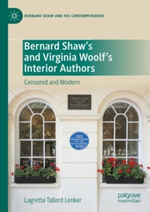 Bernard Shaw's and Virginia Woolf's Interior Authors : Censored and Modern
