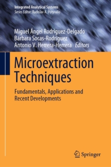 Microextraction Techniques : Fundamentals, Applications and Recent Developments
