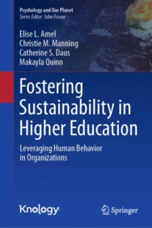 Fostering Sustainability in Higher Education : Leveraging Human Behavior in Organizations