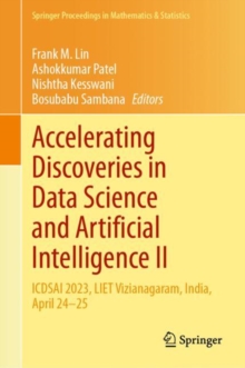 Accelerating Discoveries in Data Science and Artificial Intelligence II : ICDSAI 2023, LIET Vizianagaram, India, April 24-25