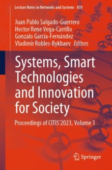 Systems, Smart Technologies and Innovation for Society : Proceedings of CITIS'2023, Volume 1