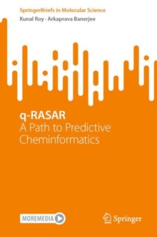q-RASAR : A Path to Predictive Cheminformatics