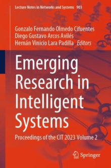 Emerging Research in Intelligent Systems : Proceedings of the CIT 2023 Volume 2
