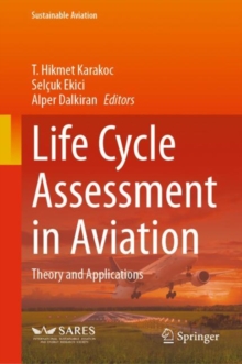 Life Cycle Assessment in Aviation :  Theory and Applications