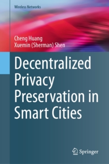 Decentralized Privacy Preservation in Smart Cities