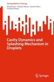 Cavity Dynamics and Splashing Mechanism in Droplets