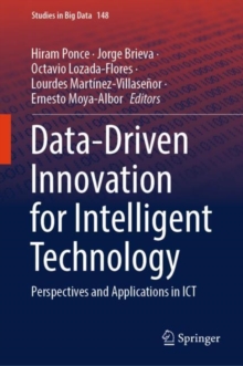 Data-Driven Innovation for Intelligent Technology : Perspectives and Applications in ICT
