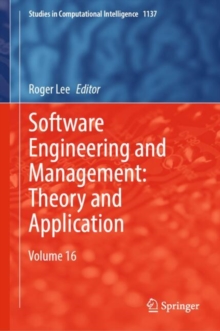 Software Engineering and Management: Theory and Application : Volume 16