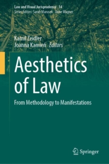 Aesthetics of Law : From Methodology to Manifestations