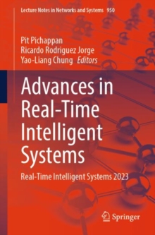 Advances in Real-Time Intelligent Systems : Real-Time Intelligent Systems 2023