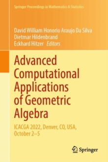 Advanced Computational Applications of Geometric Algebra : ICACGA 2022, Denver, CO, USA, October 2-5