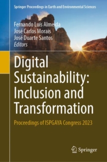 Digital Sustainability: Inclusion and Transformation : Proceedings of ISPGAYA Congress 2023