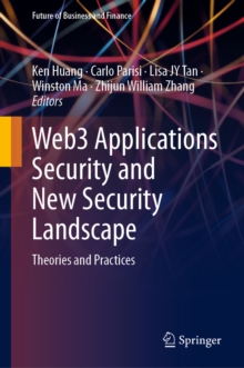 Web3 Applications Security and New Security Landscape : Theories and Practices